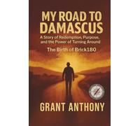 My Road to Damascus: The Birth of Brick180