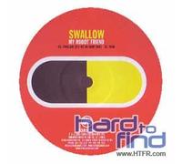 My Robot Friend - Swallow/Dead (Derrick Carter)