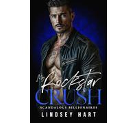 My Rockstar Crush: A Forbidden Rockstar Romance
