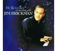 My Romance: An Evening with Jim Brickman by Brickman, Jim (2000-08-22)