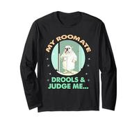 MY ROOMATE DROOLS AND JUDGE ME Maglia a Manica
