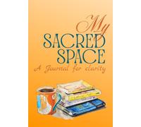 My Sacred Space: A Journal for Clarity (9)