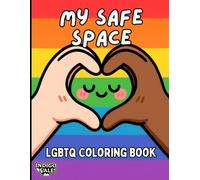 My Safe Space: Cozy LGBTQ+ Coloring Book for Adults and Teens
