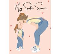 My Safe Space - Journal Book: 90 GSM, Ruled, Paperback