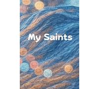 My Saints: Guided Journal for Catholic Children and Teens