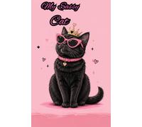 My Sassy Cat: A Journal for Cat Lovers | 5 x 8 Lined Notebook | 72 Pages