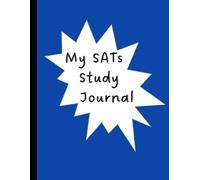 My SATs Study Journal: A Revision Diary to Help Year 6 Children Plan, Track and Organise Their Learning (KS2)