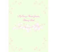 My Savvy Flower Garden Coloring Book