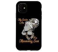 My Scales Are for Measuring Sass Custodia per iPhone 11