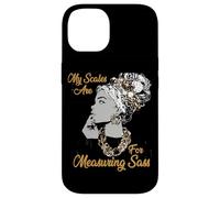 My Scales Are for Measuring Sass Custodia per iPhone 14