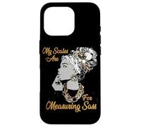 My Scales Are for Measuring Sass Custodia per iPhone 16 Pro