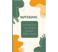 My School Notebook - A5 Single Line 5.5 x 8.5: 120 Pages | Index + Notes | Left Margin | Ideal for Students
