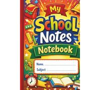 My School Notes Notebook: College Ruled Notebook for Students - Lined Journal for School, Study, and Class Notes