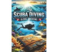 My Scuba Diving Log Book