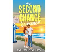 My Second Chance Summer: A Sweet Small Town Brother’s Best Friend Romance: 3