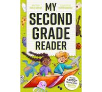 My Second Grade Reader: Captivating Short Stories for 2nd Graders to Boost Reading Skills with Read-Along Audio & Easy Comprehension Questions
