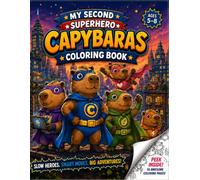 My Second Superhero Capybaras Coloring Book