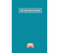 MY SECRET DIARY: Lotus Inspired Mindfulness Notebook for Calm Journaling & Personal Growth | Niki Flow Journal