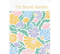 My secret garden| Daily journaling book| 400 pages.: Journal for one year.