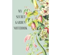 My Secret Garden Notebook 2