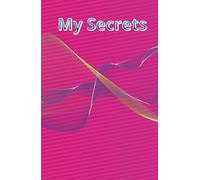 My Secret Keeper: The Secrets