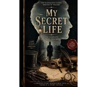 My Secret Life The Complete Three Volumes