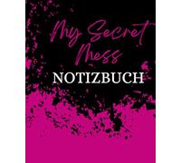 My secret mess: Notizbuch