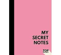 MY SECRET NOTES: Notebook: Blank Journal with 110 Pages, 8.5 x 11 inches, Perfect for Writing, Sketching, and Organizing