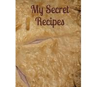 My Secret Recipes