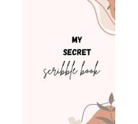 my secret scribble book - 90 GSM , ruled notebook