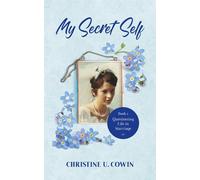 My Secret Self - Book 2: Questioning Life in Marriage - Cowin Christine U