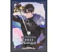MY SECRETLY HOT HUSBAND 03: 3