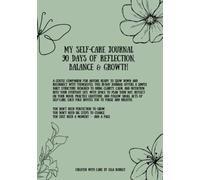 My Self-Care Journal: 90 Days of Reflection, Balance & Growth