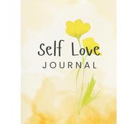 My Self Love Journal: Building Confidence & Inner Happiness