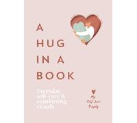 My Self-Love Supply A Hug in a Book (Copertina rigida)