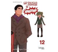 My Senpai is Annoying 12: Eine witzige Arbeitsplatz-Romcom komplett in Farbe