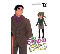 My Senpai Is Annoying Vol. 12 by Shiromanta