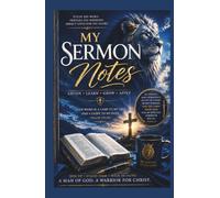 My Sermon Notes: A Journal for Reflection, Prayer & Scripture