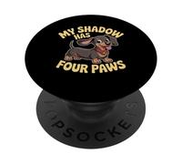 My Shadow Has Four Paws Meme divertente amante dei cani My Shadow Paws PopSockets PopGrip Adesivo