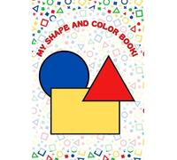 My Shape and Color Book: A Learning Coloring Book