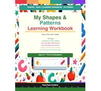 My Shapes & Patterns Learning Workbook: Trace, Sort & Create - A Shapes and Patterns Activity Book for Pre-K and Kindergarten