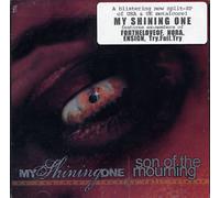 My Shining One-Son of the Mo - Split