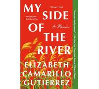 My Side of the River: A Memoir