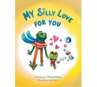 My Silly Love For You