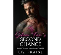 My Silver Fox's Second Chance: A Friends to Lovers Forced Proximity Romance