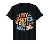 My Sister Did It Not Me Simpatiche battute tra fratelli |- Maglietta