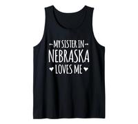 My Sister in Nebraska Loves Me Orgoglioso America USA Stato Canotta