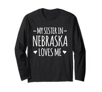 My Sister in Nebraska Loves Me Orgoglioso America USA Stato Maglia a Manica