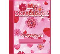 My Sketchbook: Fun & Colorful Drawing Pad for Kids, Tweens, and Teens - 120 Blank Pages with Cutting Guide Lines + 2 Doodle Inspiration Pages - Large ... Drawing, Doodling, and Creative Expression