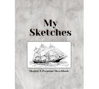 My Sketches: Premium Sketchbook for Drawing, Doodling & Creativity | 8.5 x 11 Inches, 100 Blank Pages for Artists, Students & Beginners: Blank Sketchbook for Artists, Beginners & Creative Minds